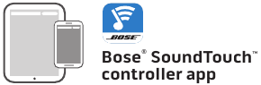 Bose - SoundTouch 10 - Descargar e instalar la aplicación SoundTouch™ Descargar e instalar la aplicación SoundTouch™