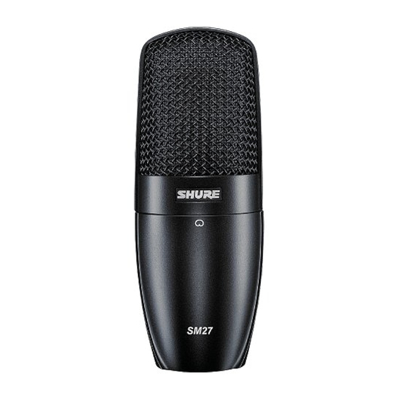 Shure LEGENDARY PERFORMANCE SM27 Guia Del Usuario