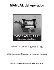 WOLFF TWICE AS SHARP Manual Del Operador
