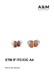 A&M XTM IF ITC/CIC A4 Manual Del Operador