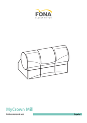 FONA MyCrown Mill Instrucciones De Uso