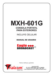 Trialcom MXH-601G Manual De Usuario