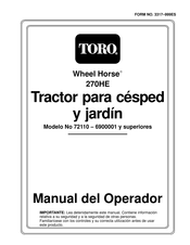 Toro Wheel Horse 270HE 72110 Manual Del Operador