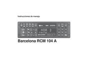 Blaupunkt Barcelona RCM 104 A Instrucciones De Manejo