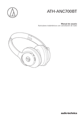 Audio-Technica ATH-ANC700BT Manual De Usuario