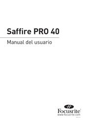 Focusrite Saffire PRO 40 Manual Del Usuario