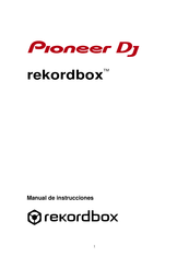 Rekordbox PIONEER DJ Manual De Instrucciones