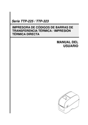 TSC Auto ID Technology TTP-225 Serie Manual Del Usuario