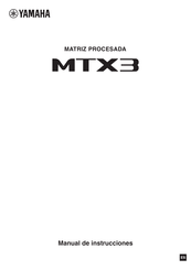 Yamaha MTX3 Manual De Instrucciones