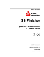 Avery Dennison SS Finisher Operación / Mantenimiento Y Lista De Partes