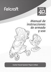 felcraft Coche Travel System TS5011 Urban Manual De Instrucciones