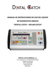 DENTAL CATCH INFLAM CATCH Manual De Instrucciones De Uso Del Equipo