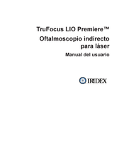 IRIDEX TruFocus LIO Premiere Manual Del Usuario