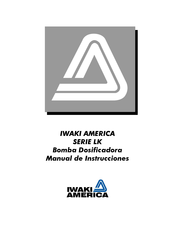 IWAKI AMERICA Serie LK Manual De Instrucciones