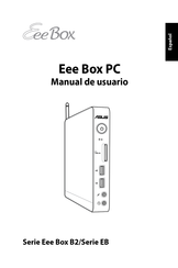 Asus Eee Box EB Serie Manual De Usuario