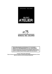 Roland MUSIC ATELIER AT-75 Manual Del Usuario