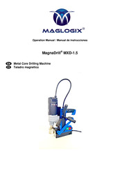 MAGLOGIX MagnaDrill MXD-1.5 Manual De Instrucciones