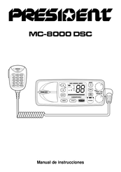 PRESIDENT MC-8000 DSC Manual De Instrucciones