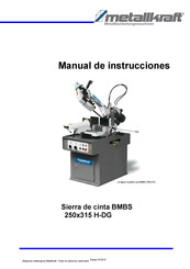 Metallkraft BMBS 250x 315 H-DG Manual De Instrucciones