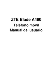 ZTE Blade A460 Manual Del Usuario