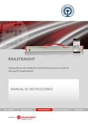 GOLDSCHMIDT RAILSTRAIGHT DUAL Manual De Instrucciones