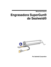 Sealweld SuperGun Manual Del Usuario