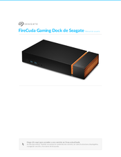 Seagate FireCuda Gaming Dock Manual De Usuario