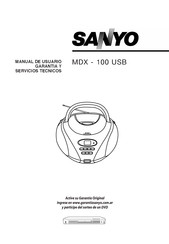 Sanyo MDX - 100 USB Manual De Usuario Garantia Y Servicios Tecnicos