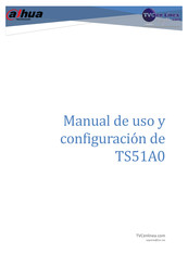 Dahua TS51A0 Manual De Uso