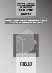 Riello ALU 450 PRO power Instrucciones Para El Instalador Y Para El Servicio Técnico De Asistencia