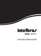 Intelbras GKM 2210 T Guia De Instalacion