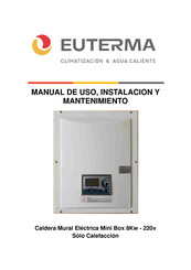 euterma Mini Box 8Kw Manual De Uso, Instalación Y Mantenimiento