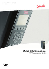 Danfoss VLT AutomationDrive FC 300 Manual De Funcionamiento