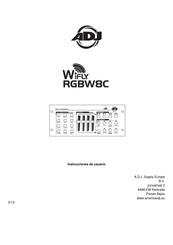 ADJ WiFly RGBW8C Instrucciones De Usuario