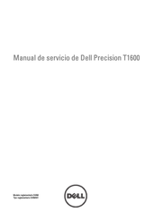 Dell Precision T1600 Manual De Servicio