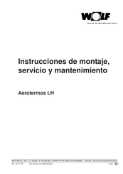 Wolf LH Instrucciones De Montaje, Servicio Y Mantenimiento