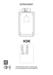 SCHUSTER KDE 700 Instrucciones Para El Instalador  Y El Encargado De Mantenimiento