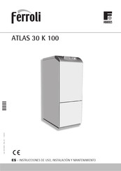 Ferroli ATLAS D 30 K 100 Instrucciones De Uso, Instalación Y Mantenimiento