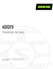 Shure ADX2FD Manual De Instrucciones