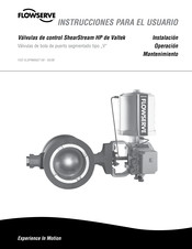 Flowserve Valtek ShearStream HP Instrucciones Para El Usuario