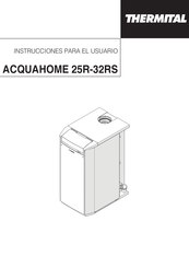 thermital ACQUAHOME 25R-32RS Instrucciones Para El Usuario