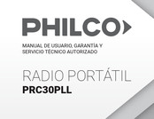 Philco PRC30PLL Manual De Usuario, Garantía Y Servicio Técnico Autorizado