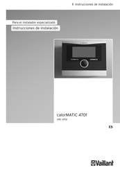 Vaillant calorMATIC 470f Instrucciones De Instalación