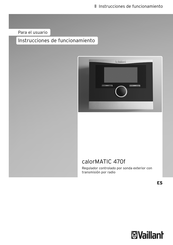 Vaillant calorMATIC 470f Instrucciones De Funcionamiento