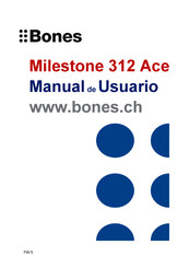 Bones Milestone 312 Ace Manual De Usuario