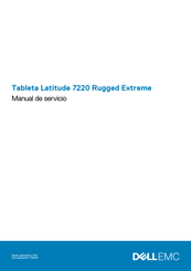 Dell EMC Latitude 7220 Rugged Extreme Manual De Servicio