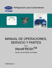 Carrier XtendFRESH Manual De Operaciones, Servicio Y Partes