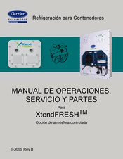 Carrier XtendFRESH Manual De Operaciones, Servicio Y Partes