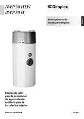 Dimplex BWP 30 HLW Instrucciones De Montaje Y Empleo