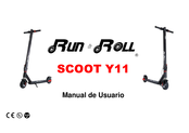 Run & Roll SCOOT Y11 Serie Manual De Usuario